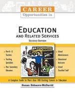 Career Opportunities in Education and Related Services di Susan Echaore-McDavid edito da CHECKMARK BOOKS