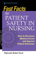 Fast Facts For Patient Safety In Nursing di Deborah Dolan Hunt edito da Springer Publishing Co Inc