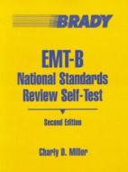 Emt-b National Standards Review Self-test di Miller edito da Penguin