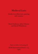 Medieval Lazio di David Andrews, John Osborne, David Whitehouse edito da British Archaeological Reports Oxford Ltd