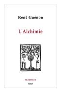L'Alchimie di Rene Guenon edito da Blurb