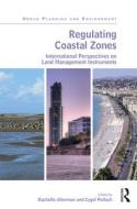 Regulating Coastal Zones - Alterman edito da Taylor & Francis