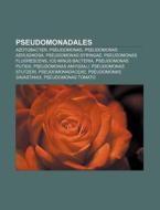 Pseudomonadales: Pseudomonas, Pseudomona di Books Llc edito da Books LLC, Wiki Series