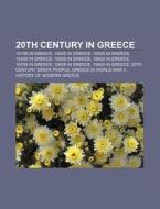 20th Century In Greece: Greek Civil War, di Books Llc edito da Books LLC, Wiki Series