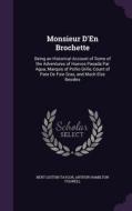Monsieur D'en Brochette di Bert Leston Taylor, Arthur Hamilton Folwell edito da Palala Press