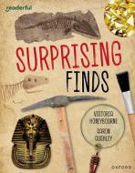 Readerful Independent Library: Oxford Reading Level 12: Surprising Finds di Honeybourne edito da OUP OXFORD