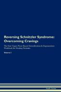 Reversing Schnitzler Syndrome di Health Central edito da Raw Power