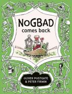 Nogbad Comes Back di Oliver Postgate edito da Egmont UK Ltd