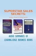Superstar Sales Secrets Achieve Powerful Selling Success di Getabstract edito da Blackstone Audiobooks