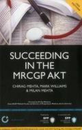 Succeeding In The Nmrcgp Akt (applied Knowledge Test) di Chirag Mehta, Mark Williams, Milan Mehta edito da Bpp Learning Media