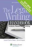 The Legal Writing Handbook: Analysis, Research, and Writing, Sixth Edition di Oates, Laurel Currie Oates, Anne Enquist edito da Aspen Publishers