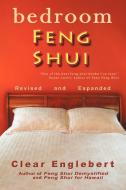 Bedroom Feng Shui di Clear Englebert edito da iUniverse