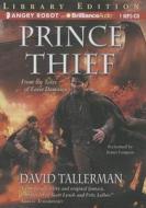 Prince Thief di David Tallerman edito da Brilliance Audio