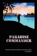 Paradise Commander di Albert E. Hughes edito da Createspace