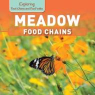 Meadow Food Chains di Katie Kawa edito da PowerKids Press