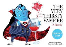 The Very Thirsty Vampire di Michael Teitelbaum edito da Skyhorse