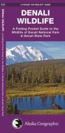 Wildlife of Denali National Park di James Kavanagh edito da Waterford Press