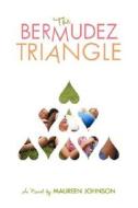 The Bermudez Triangle di Maureen Johnson edito da Razorbill