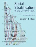 Social Stratification In The United States di Stephen J. Rose edito da The New Press