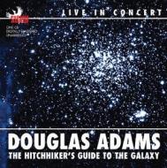 The Hitchhiker's Guide to the Galaxy: Douglas Adams Live in Concert di Douglas Adams edito da Phoenix Audio