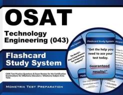 Osat Technology Engineering (043) Flashcard Study System: Ceoe Test Practice Questions and Exam Review for the Certification Examinations for Oklahoma di Ceoe Exam Secrets Test Prep Team edito da Mometrix Media LLC