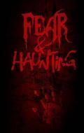Fear & Haunting di Rick Remender, Ben Templesmith, El Torres, Joe R. Lansdale, John L. Lansdale edito da Idea & Design Works