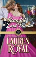 The Scandal of Lord Randal di Lauren Royal edito da Novelty Publishers, LLC