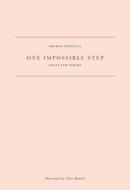 One Impossible Step: Selected Poems di Orides Fontela edito da NIGHTBOAT BOOKS
