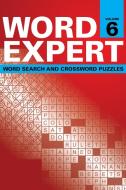 Word Expert Volume 6 di Speedy Publishing Llc edito da Speedy Publishing LLC