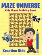 Maze Universe di Kreative Kids edito da Kreative Kids