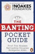 The banting pocket guide di Tim Noakes, Bernadine Douglas, Bridgette Allan edito da Penguin Books (SA) (Pty) Ltd