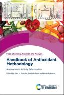 Handbook of Antioxidant Methodology: Approaches to Activity Determination edito da ROYAL SOCIETY OF CHEMISTRY