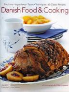 Danish Food And Cooking di John Nielsen, Judith H. Dern edito da Anness Publishing