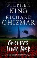 Gwendy's Final Task, 3 di Stephen King, Richard Chizmar edito da GALLERY BOOKS