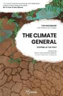 The Climate General di Tom Middendorp, Antonie van Campen edito da LIGHTNING SOURCE INC