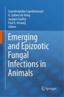 Emerging And Epizootic Fungal Infections In Animals edito da Springer Nature Switzerland Ag