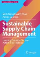 Sustainable Supply Chain Management di Minh Trang Rausch-Phan, Patrick Siegfried edito da Springer Nature Switzerland AG
