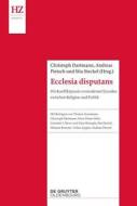 Ecclesia disputans edito da Gruyter, de Oldenbourg
