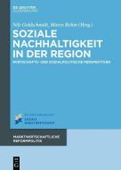 Soziale Nachhaltigkeit in der Region edito da de Gruyter Oldenbourg