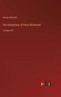 The Adventures of Harry Richmond di George Meredith edito da Outlook Verlag