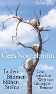 In den Bäumen blühen Steine di Cees Nooteboom edito da Suhrkamp Verlag AG