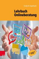 Lehrbuch Onlineberatung di Emily M. Engelhardt edito da Vandenhoeck + Ruprecht