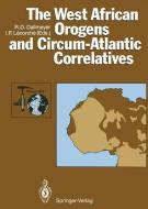 The West African Orogens and Circum-Atlantic Correlatives edito da Springer Berlin Heidelberg