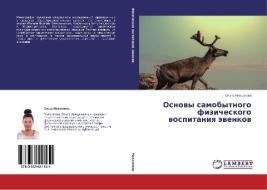 Osnovy samobytnogo fizicheskogo vospitaniya jevenkov di Ol'ga Maximova edito da LAP Lambert Academic Publishing