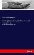 Sammlung der Verordnungen der Freien Hansestadt Hamburg seit 1814 di Johann Martin Lappenberg edito da hansebooks