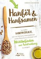 Hanföl und Hanfsamen di Barbara Simonsohn edito da Schirner Verlag