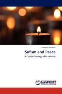 Sufism and Peace di Imran Ali Sandano edito da LAP Lambert Academic Publishing