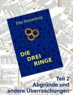 Die drei Ringe - Teil 2 di Elke Stolzenburg edito da Books on Demand