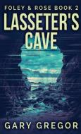Lasseter's Cave di Gregor Gary Gregor edito da Next Chapter