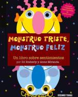 Monstruo Triste, Monstruo Feliz di Anne Miranda, Ed Emberly edito da OCEANO TRAVESIA